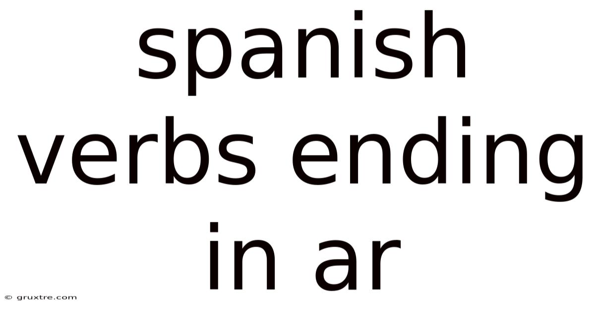 Spanish Verbs Ending In Ar