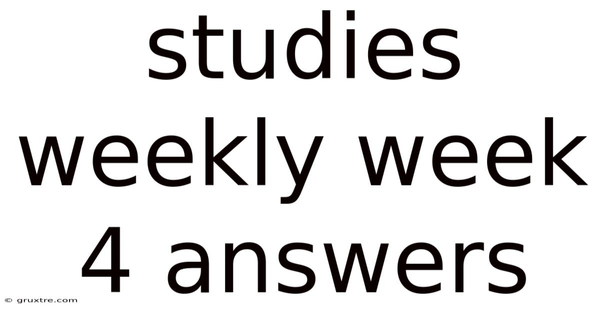 Studies Weekly Week 4 Answers
