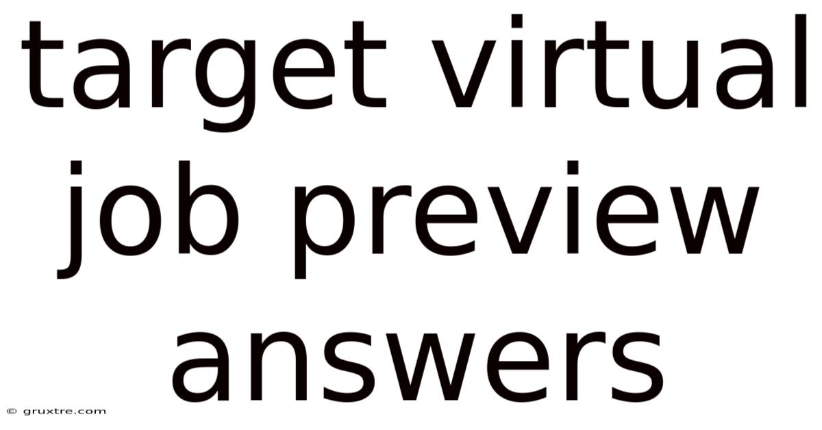 Target Virtual Job Preview Answers