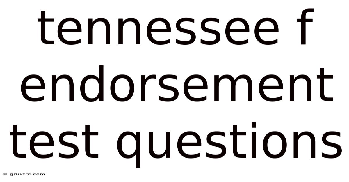 Tennessee F Endorsement Test Questions