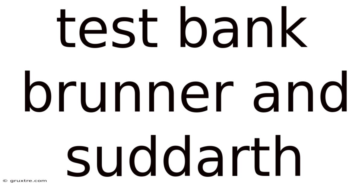 Test Bank Brunner And Suddarth