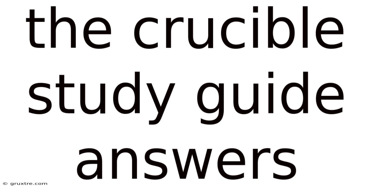 The Crucible Study Guide Answers