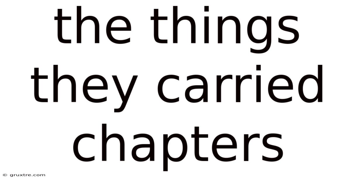 The Things They Carried Chapters