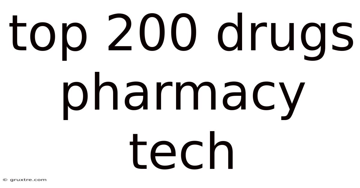 Top 200 Drugs Pharmacy Tech