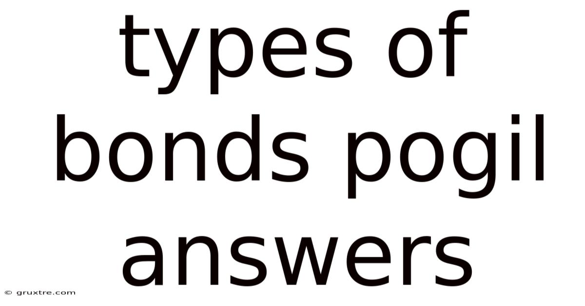 Types Of Bonds Pogil Answers