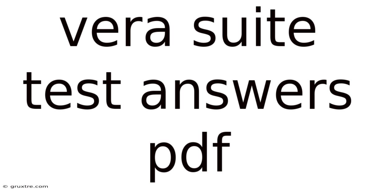 Vera Suite Test Answers Pdf