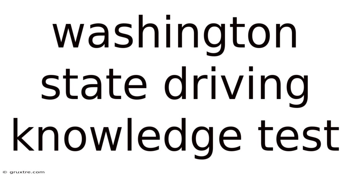 Washington State Driving Knowledge Test