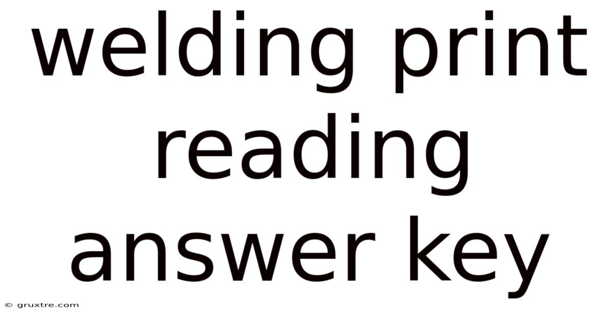 Welding Print Reading Answer Key