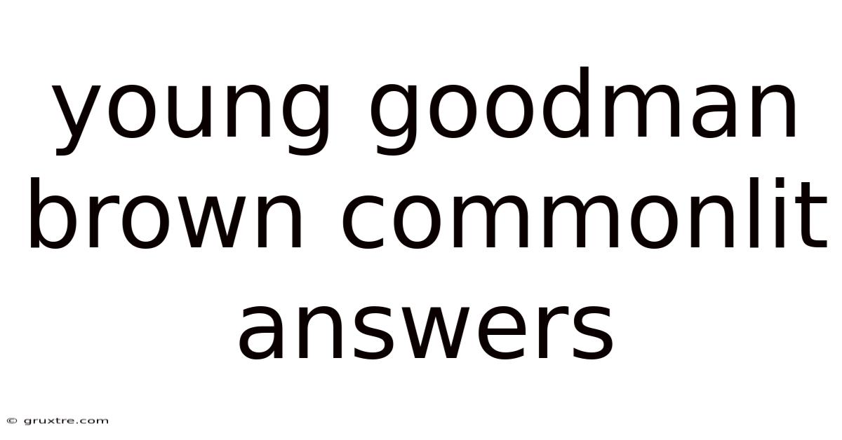 Young Goodman Brown Commonlit Answers